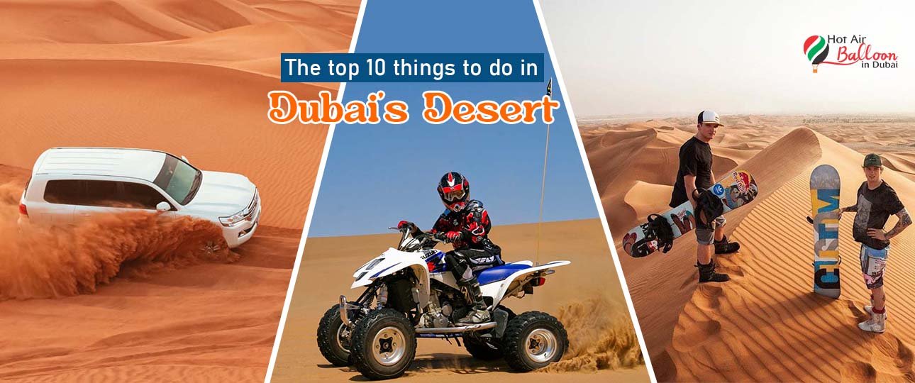 Things to do in Dubai Desert