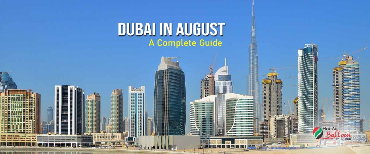 Dubai in August month